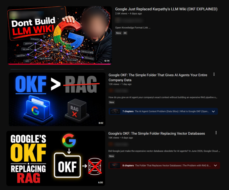Google Open Knowledge Format hot take YouTube thumbnails claiming OKF replaces RAG and kills the Karpathy LLM Wiki -- all three claims are wrong per the actual spec